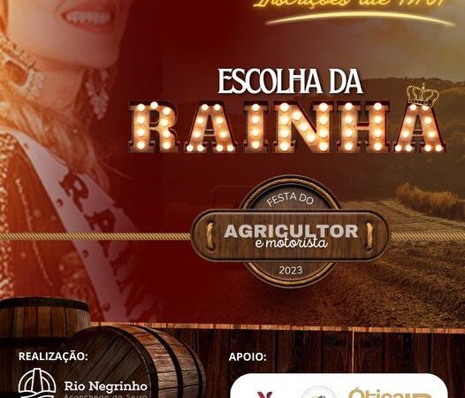 Ainda dá tempo de se inscrever no concurso que elegerá a Rainha e as princesas da Festa do Agricultor e Motorista 2023!