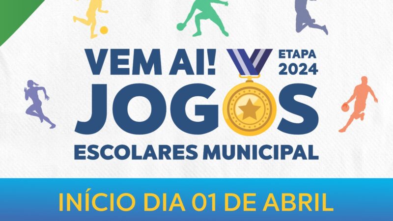 Vem aí os Jogos Escolares 2024 – Etapa Municipal de Monte Castelo