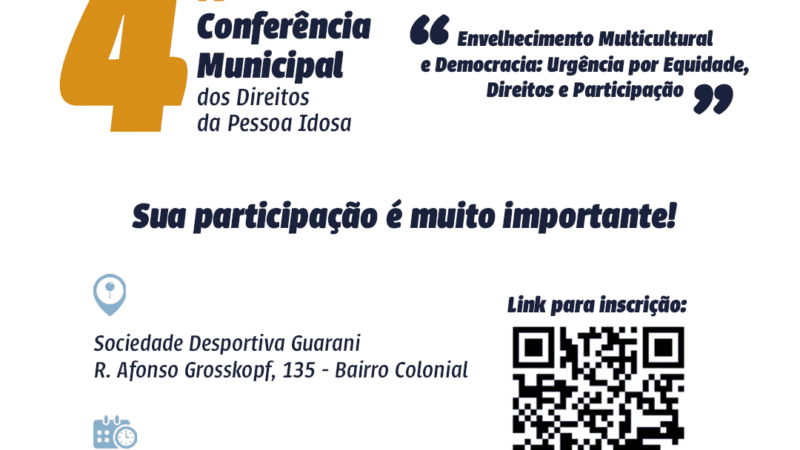 Vem aí a 4ª Conferência Municipal dos Direitos da Pessoa Idosa  