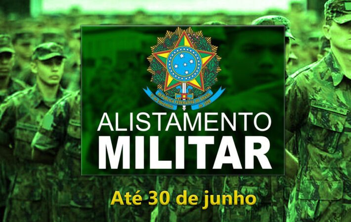 Prazo para Alistamento Militar termina em 30 de junho