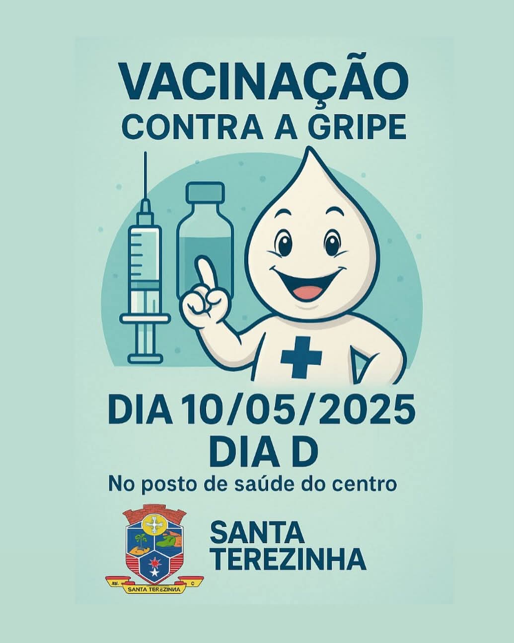 DIA D DE VACINAÇÃO CONTRA A GRIPE EM SANTA TEREZINHA
