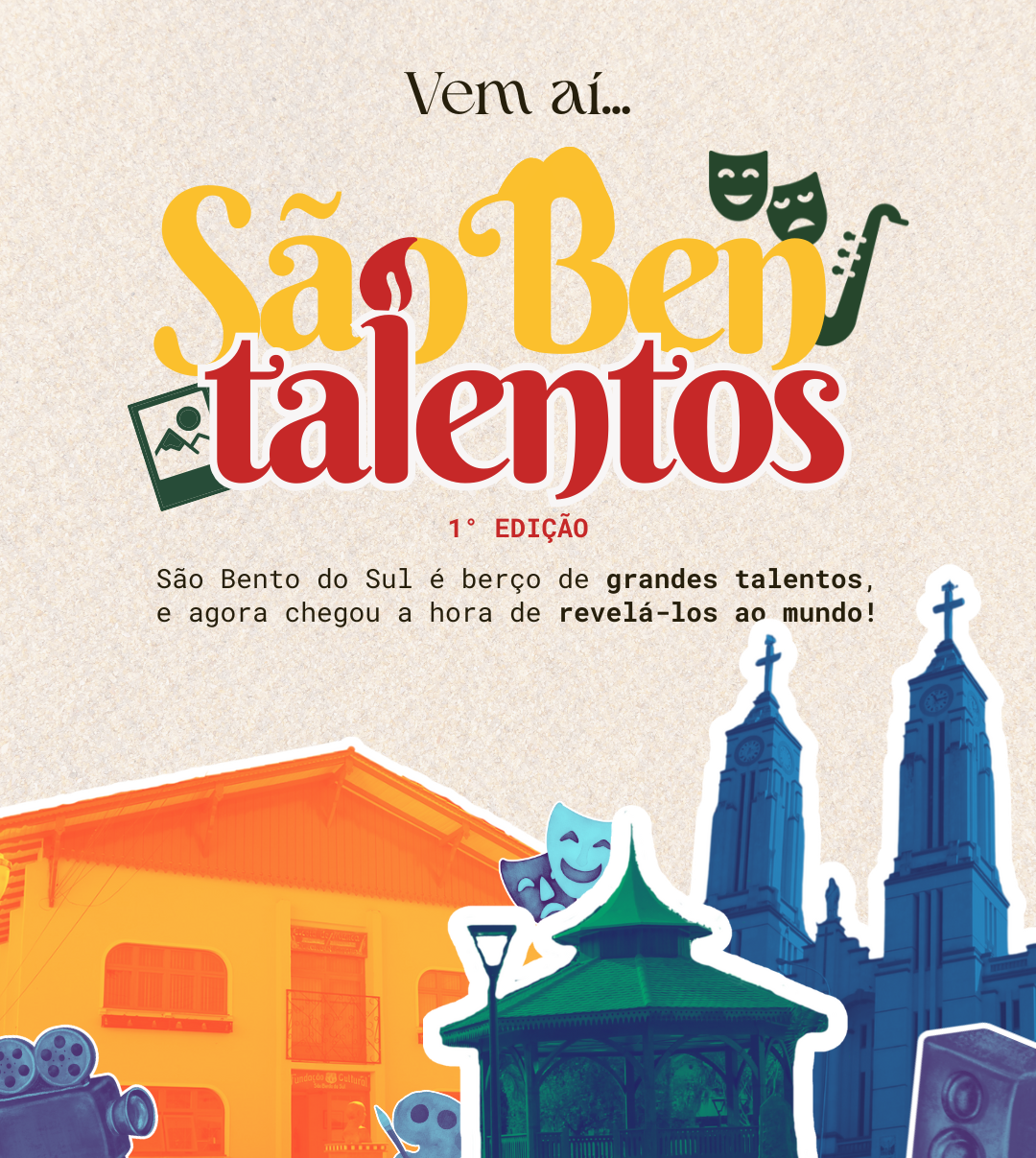 Vem aí o 1º SãoBentalentos!
