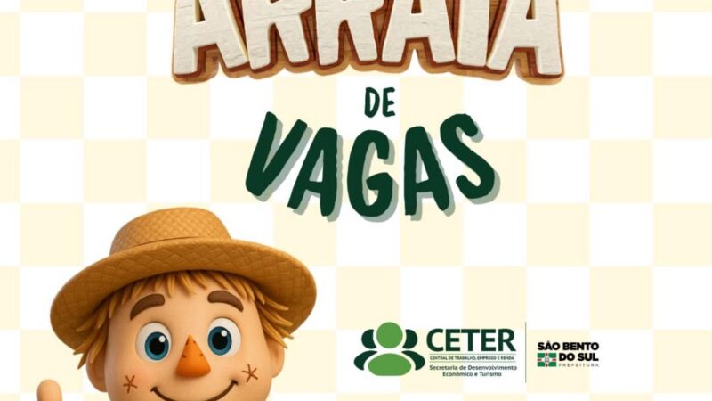 Arraiá das Vagas acontece nesta terça no CETER/Sine de São Bento do Sul