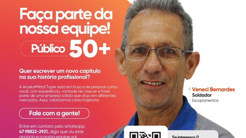 Unidade Tuper da ArcelorMittal lança campanha de contratação voltada para profissionais 50+