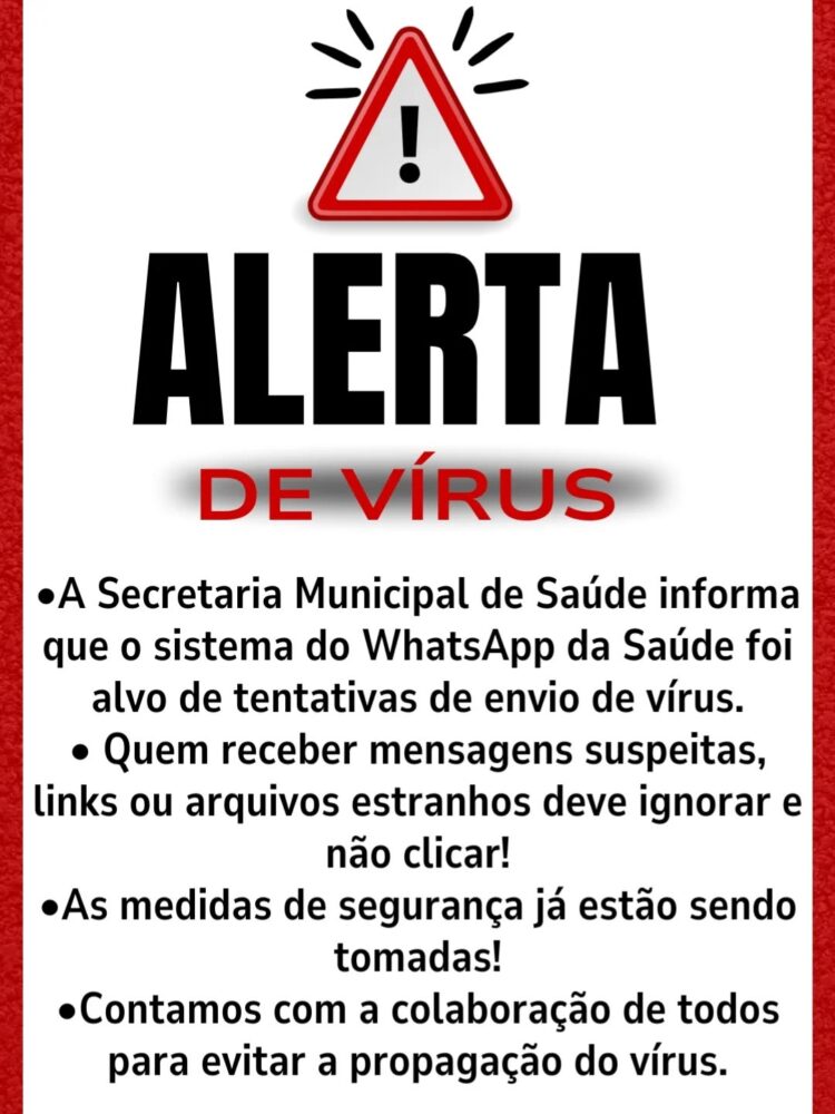 ATENÇÃO! ALERTA DE VÍRUS NO WHATSAPP
