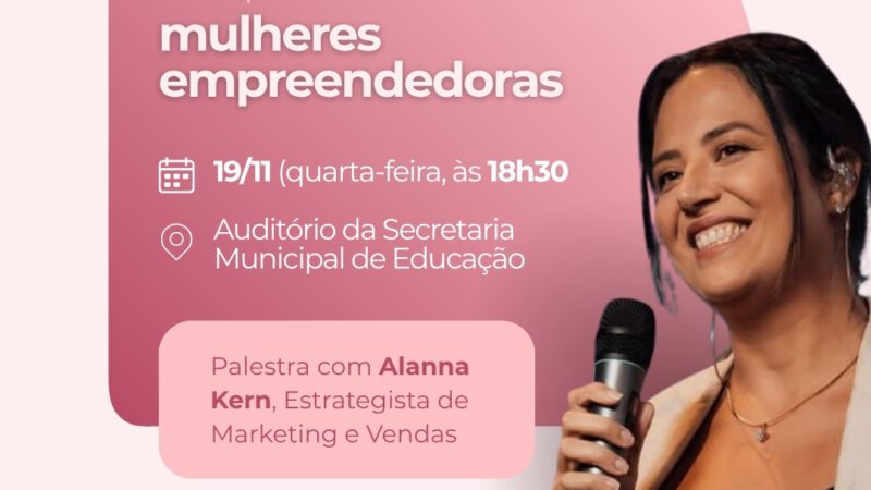 São Bento do Sul promove café especial para mulheres empreendedoras no Dia do Empreendedorismo Feminino