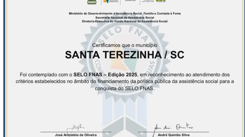 Santa Terezinha conquista reconhecimento nacional com Selo FNAS 2025
