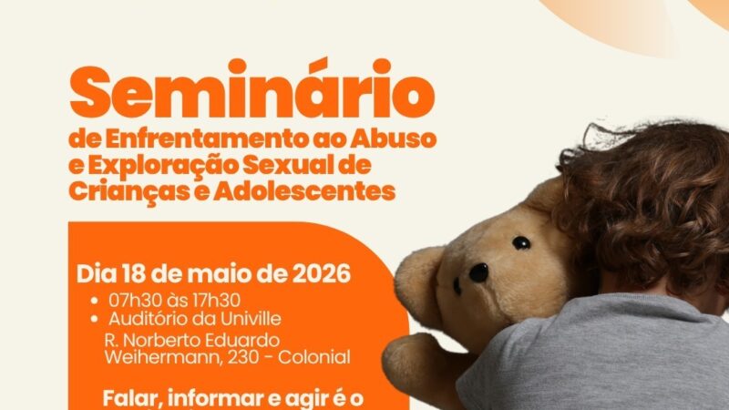 São Bento do Sul realiza seminário de combate à violência sexual contra crianças e adolescentes