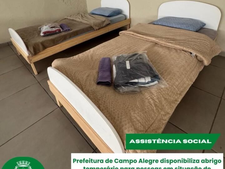 Abrigo Temporário Municipal de Campo Alegre oferece acolhimento e proteção à população vulnerável