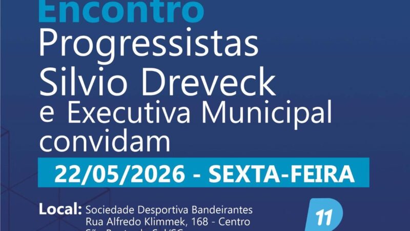 Progressistas promove encontro de confraternização e mobilização partidária
