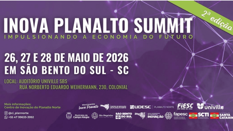 Inova Planalto Summit 2ª edição acontece em maio no Centro de Inovação do Planalto Norte