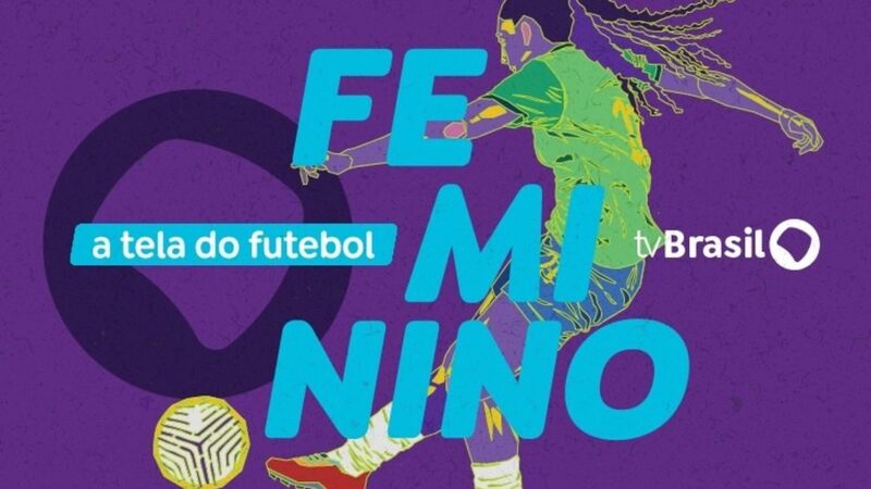 SP: TV Brasil fecha acordo para exibir 41 partidas de futebol feminino